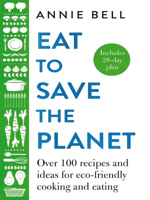 cover image of Eat to Save the Planet